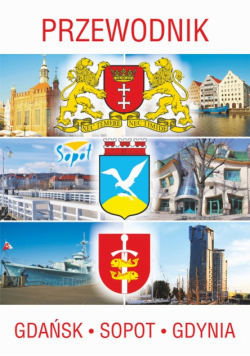 Przewodnik Gdańsk, Sopot, Gdynia