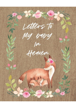 Letters To My Baby In Heaven
