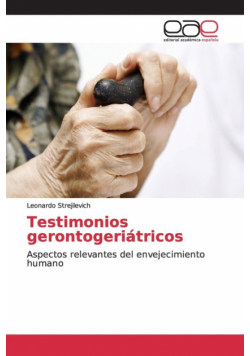 Testimonios gerontogeriátricos