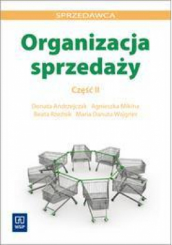 Organizacja sprzedaży. Część 2  WSiP