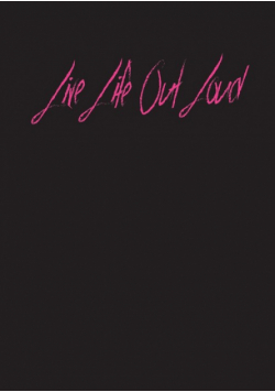 Live Life Out Loud