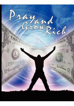 Pray and Grow Rich