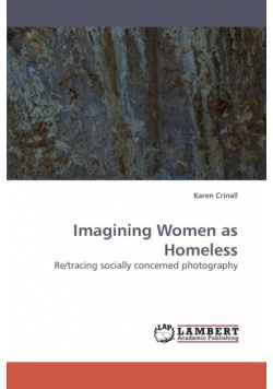 Imagining Women as Homeless
