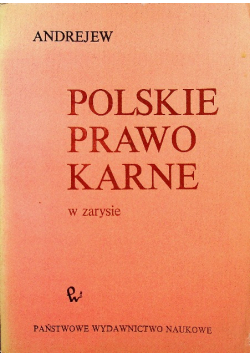 Polskie prawo karne w zarysie