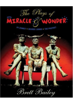 The Plays of Miracle & Wonder