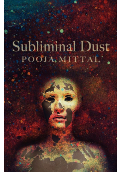 Subliminal Dust