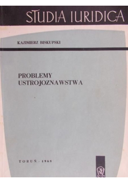 Biskupski Kazimierz - Problemy ustrojoznawstwa