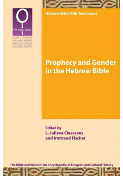 Prophecy and Gender in the Hebrew Bible