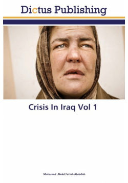 Crisis In Iraq Vol 1