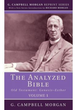 The Analyzed Bible, Volume 1
