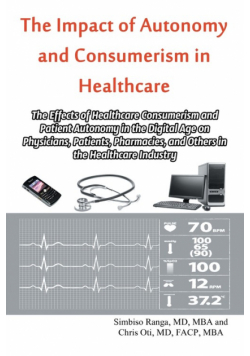 The Impact of Autonomy and Consumerism in Healthcare