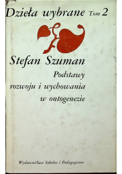 Szuman Dzieła wybrane Tom 2