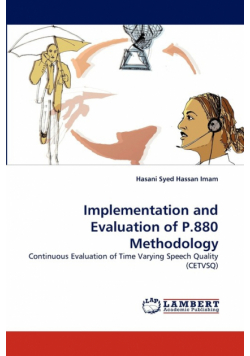 Implementation and Evaluation of P.880 Methodology