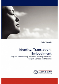 Identity, Translation, Embodiment