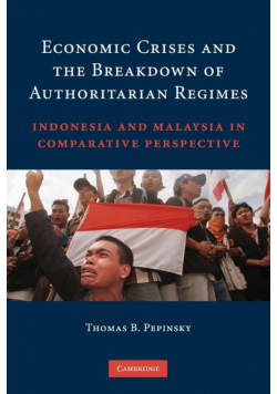 Economic Crises and the Breakdown of Authoritarian Regimes