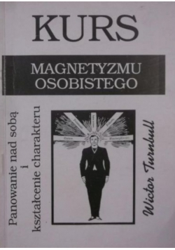 Kurs magnetyzmu osobistego