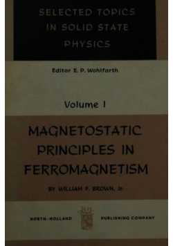Magnetostatic principles in ferromagnetism vol 1