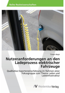 Nutzeranforderungen an den Ladeprozess elektrischer Fahrzeuge