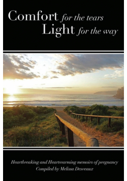 Comfort for the tears, Light for the way