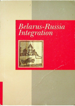 Belarus - Russia Integration