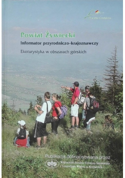 Powiat Żywiecki informator przyrodniczo krajoznawczy