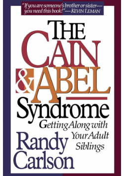 Cain & Abel Syndrome