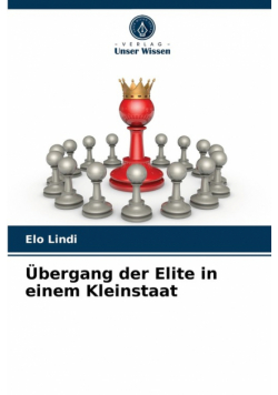 Übergang der Elite in einem Kleinstaat