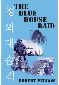 The Blue House Raid