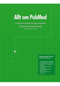 Allt om PubMed, Lär dig hitta i den medicinska forskningens kunskapsbank