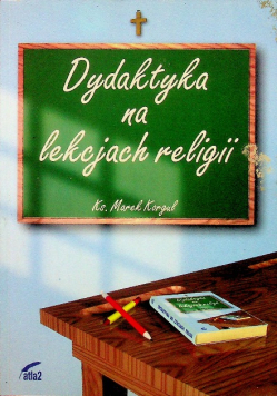 Dydaktyka na lekcjach religii