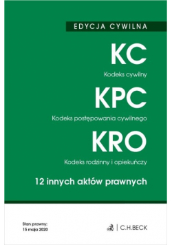 Kodeks cywilny Kodeks postępowania cywilnego Kodeks rodzinny i opiekuńczy