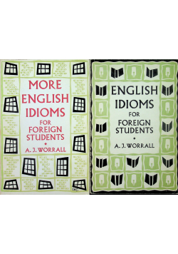 More English idioms for foreign students / English idioms for foreign students