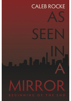 As Seen in a Mirror