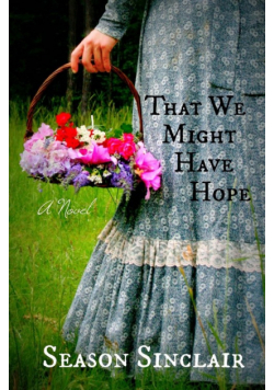 That We Might Have Hope