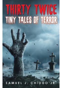 Thirty Twice Tiny Tales of Terror