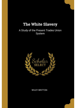 The White Slavery