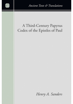 A Third-Century Papyrus Codex of the Epistles of Paul