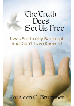 The Truth Does Set Us Free