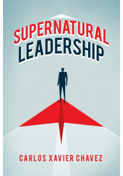 Supernatural Leadership