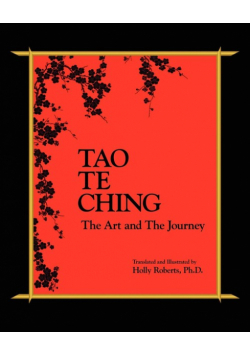 Tao Te Ching, the Art and the Journey