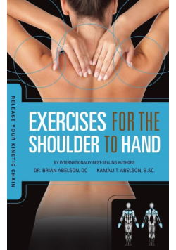 Release Your Kinetic Chain with Exercises for the Shoulder to Hand