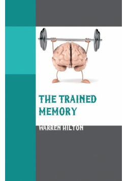 The Trained Memory