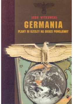 Germania Plany III Rzeszy na okres powojenny