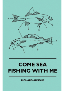 Come Sea Fishing With Me