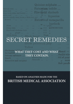 Secret Remedies - What They Cost and What They Contain
