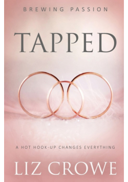 Tapped