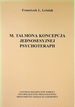 M Talmona koncepcja jednosesyjnej psychoterapii