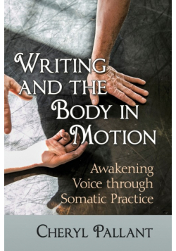 Writing and the Body in Motion
