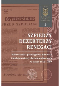 Szpiedzy, dezerterzy, renegaci