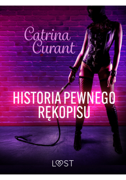 Historia pewnego rękopisu – opowiadanie erotyczne BDSM